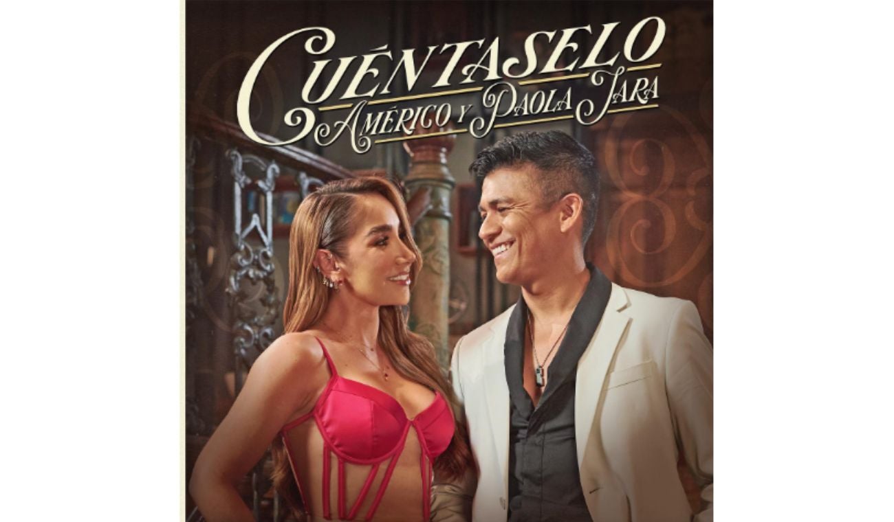 Paola Jara y Américo, cantante chileno: estrenan Cuéntaselo