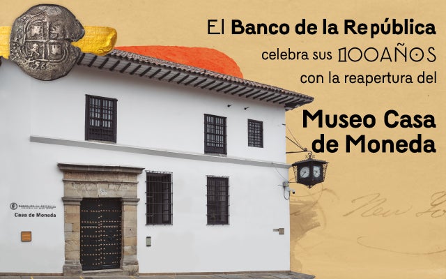 Exposición por la conmemoración de los 100 años del Banco de la República