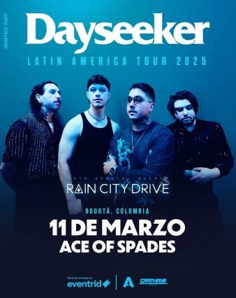 Dayseeker llega a Colombia.