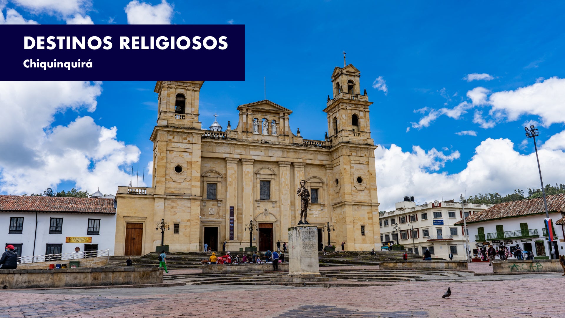 Destinos Religiosos: Chiquinquirá