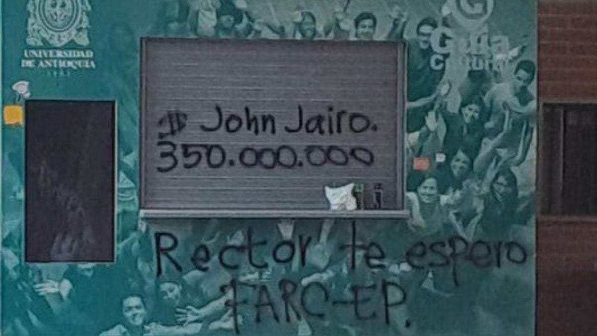 Grafiti con amenaza a rector UdeA