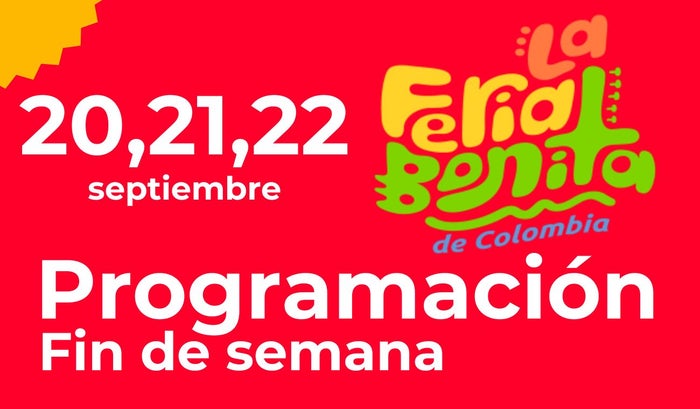 Programación 20, 21, 22 de septiembre Feria Bonita