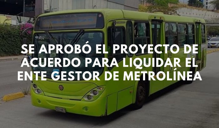 El ente gestor de Metrolínea puede ser liquidado, el alcalde de Bucaramanga tiene el aval para solicitar la liquidación