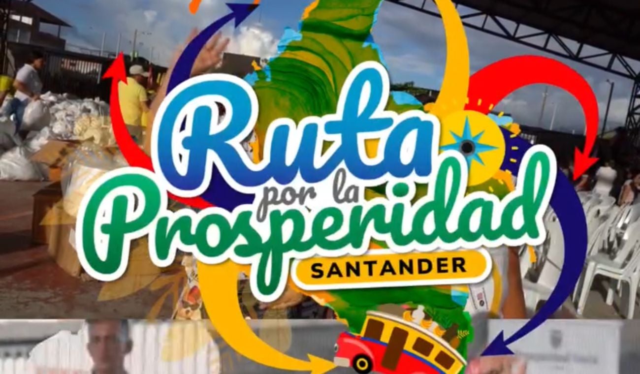 La Ruta por la Prosperidad en Santander