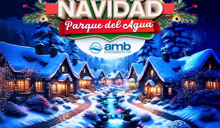 Parque del Agua de Bucaramanga, temporada decembrina 2025