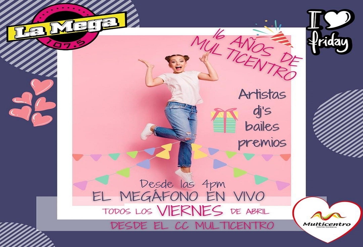 Celebración con La Mega y Multicentro