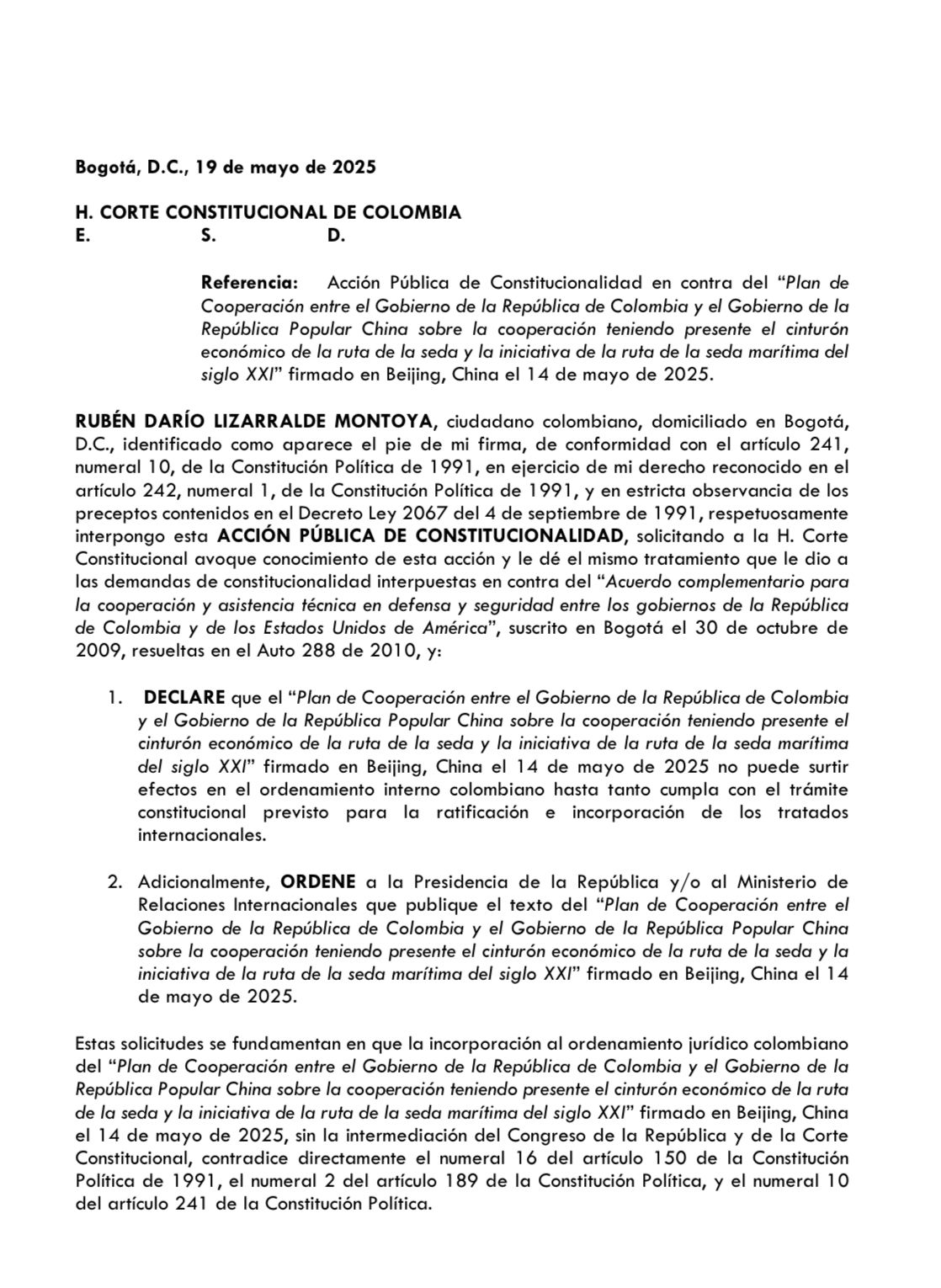 Exministro de Agricultura, Rubén Darío Lizarralde demanda ante la Corte Constitucional la adhesión de Colombia a la Ruta de la Seda con China.