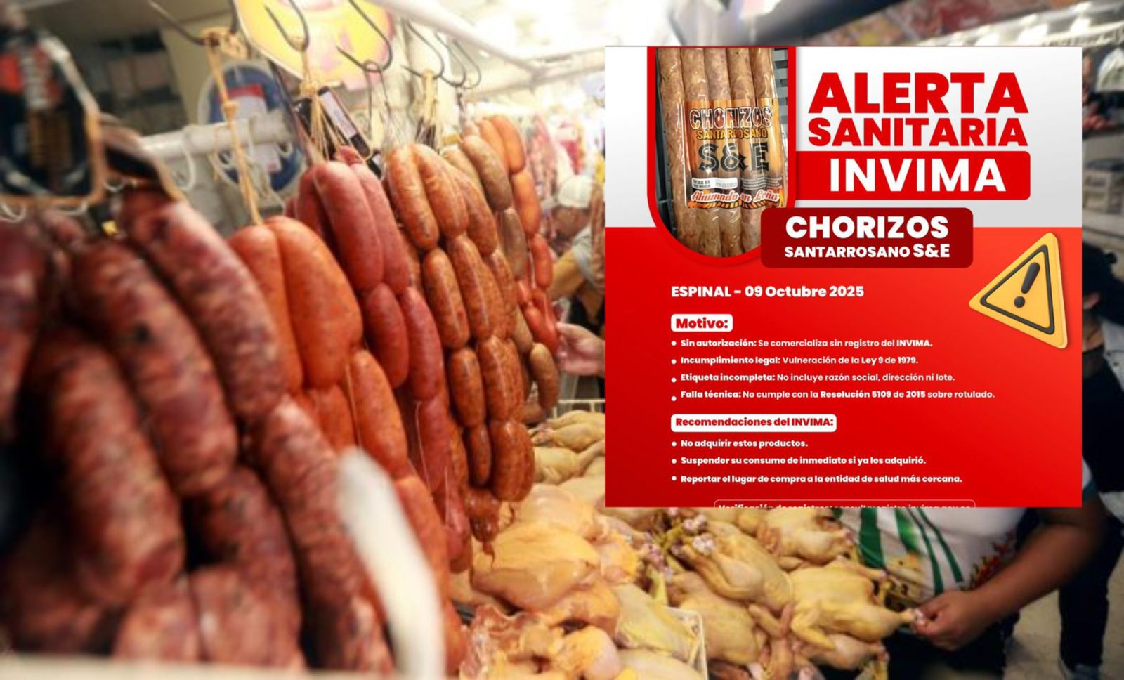 Autoridades alertan en El Espinal por venta de chorizo sin registro del INVIMA