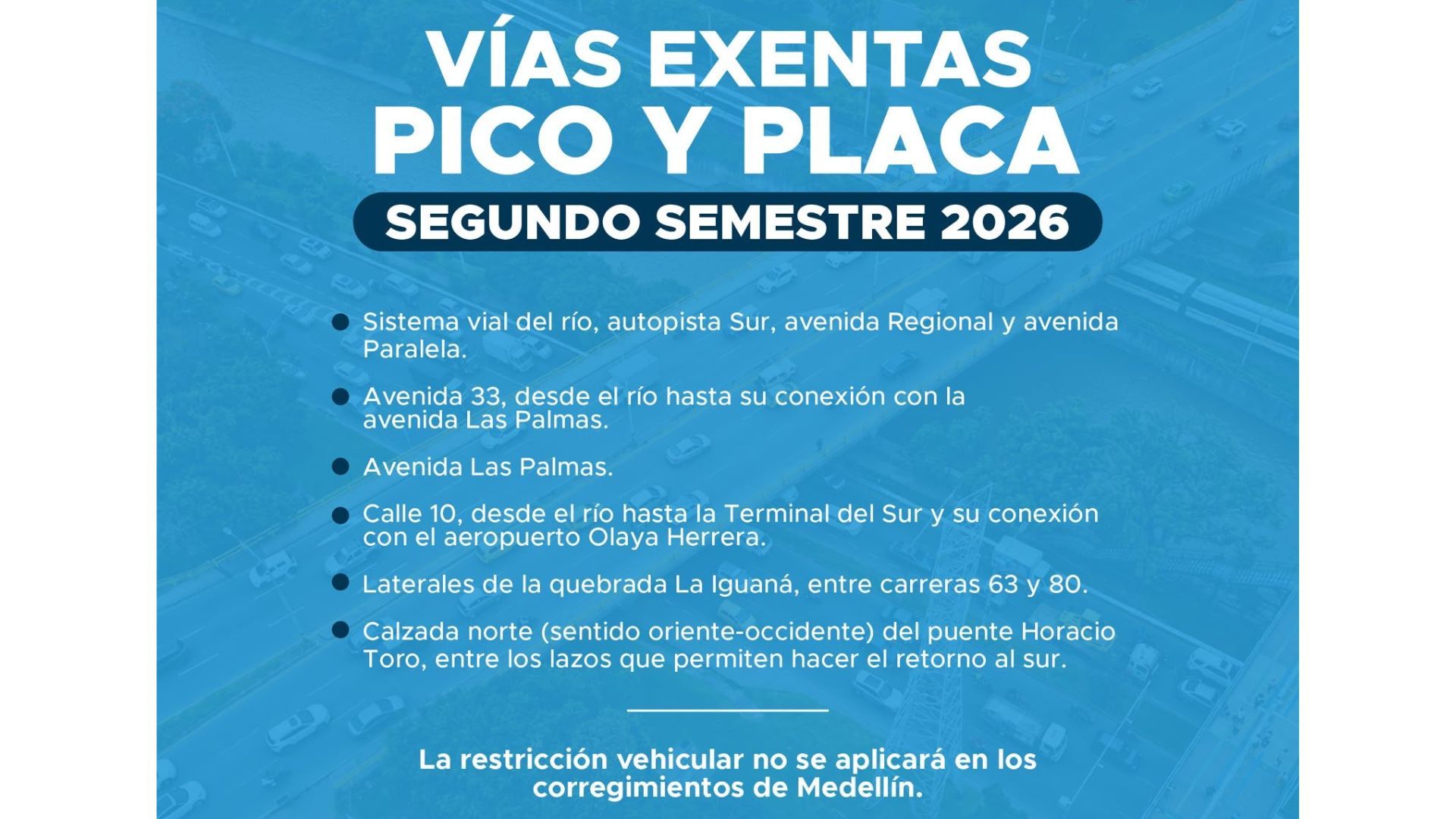¿Qué vías están exentas del pico y placa en Medellín?